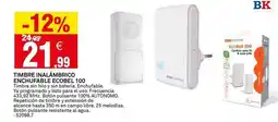 Bricoking Bq - timbre inalambrico enchufsable ecobel 100 oferta