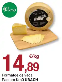 BonpreuEsclat Ubach formatge de vaca pastura km0 oferta