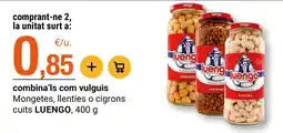 BonpreuEsclat Luengo mongetes llenties cigrons oferta