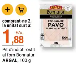 BonpreuEsclat Argal bonnatur pit d'indiot rostit oferta