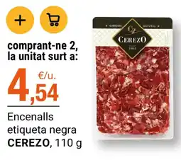 BonpreuEsclat Encenalls etiqueta negra CEREZO oferta