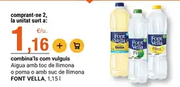 BonpreuEsclat Font Vella aigua amb toc de llimona o poma o amb suc de llimona oferta