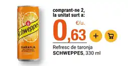 BonpreuEsclat Schweppes refresc de taronja oferta