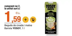 BonpreuEsclat Yosoy barista beguda de civada i matxa oferta