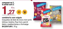 BonpreuEsclat Bicentury coquetes de blat de moro mini amb tòfona i bolets pop corn pernil ibèric mediterrànies o formatge oferta