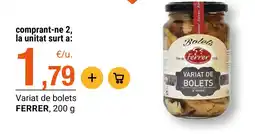 BonpreuEsclat Ferrer variat de bolets oferta