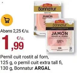 BonpreuEsclat Argal bonnatur pernil cuit rostit al forn oferta