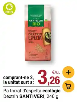 BonpreuEsclat Santiveri pa torrat d'espelta oferta