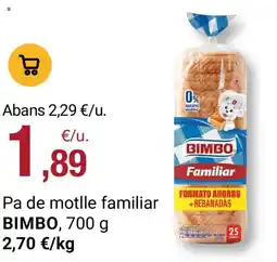 BonpreuEsclat Bimbo pa de motlle familiar oferta