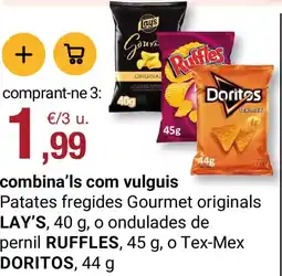 BonpreuEsclat Lay's patates fregides gourmet originals ruffles ondulades de pernil doritos tex-mex oferta