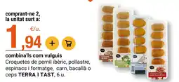 BonpreuEsclat Terra i tast croquetes de pernil ibèric, pollastre, espinacs i formatge, carn, bacallà o ceps oferta