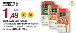 BonpreuEsclat Gallo pasta nature sense gluten espirals de llenties o cigrons o macarrons de pèsols oferta