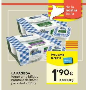 Caprabo La Fageda Iogurt Amb Bifidus Natural O Desnatat oferta