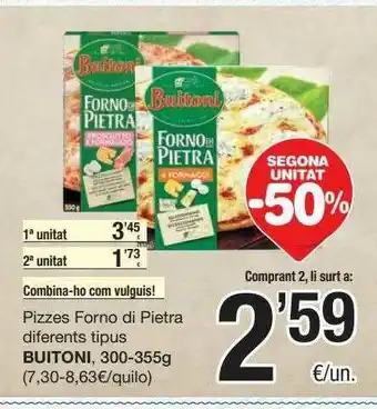 SPAR Fragadis Segona Unitat -50% Pizzes Forno Di Pietra Differents Tipus Buitoni oferta