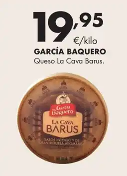 Supermercados Lupa García Baquero Queso La Cava Barus oferta