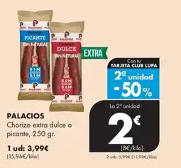 Supermercados Lupa Palacios chorizo extra dulce o picante oferta