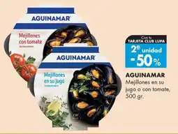 Supermercados Lupa Aguinamar mejillones en su jugo o con tomate oferta