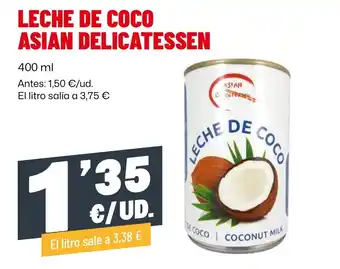AhorraMas Asian Delicatessen leche de coco oferta