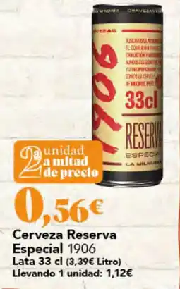 Gadis Cerveza Reserva Especial 1906 oferta