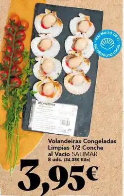 Gadis Volandeiras congeladas limplas 1/2 concha al vacio oferta