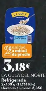 Gadis La gula del norte - refrigerada oferta