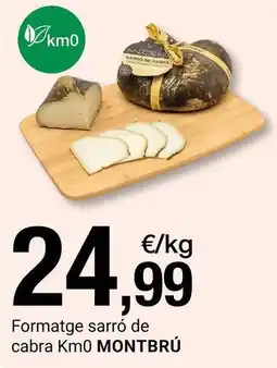 BonpreuEsclat Montbrú - formatge sarró de cabra oferta