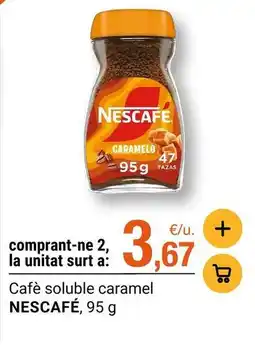 BonpreuEsclat Nescafé - cafe soluble caramel oferta