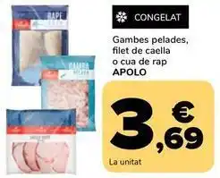 Supeco Apolo - gambas pelades, filet de caella o cua de rap oferta
