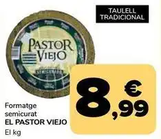 Supeco El pastor viejo - formatge semicurat oferta