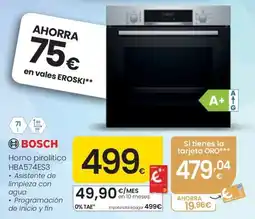 Eroski Bosch horno pirolítico HBA574ES3 oferta