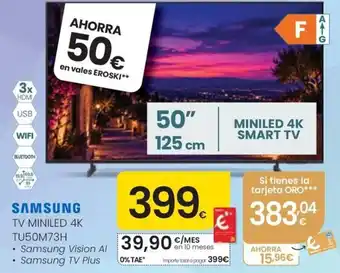Eroski Samsung tv miniled 4k tu50m73h oferta