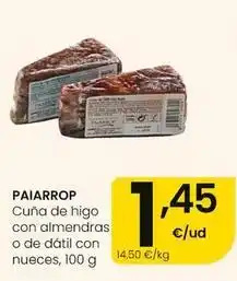 Eroski Paiarrop - cuna de higo con almendras o de datil con nueces oferta