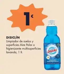 Supermercados Lupa Disiclin - limpiador de suelos y superficies aire polar o higienizante multisuperficies lavanda oferta