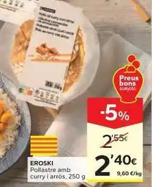 Caprabo Eroski - pollastre amb curry i arros oferta