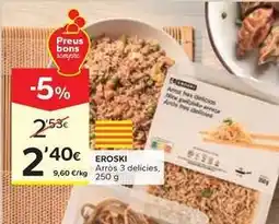 Caprabo Eroski - arros 3 delícies oferta