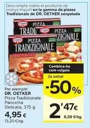 Caprabo Dr oetker - pizza tradizionale pancetta oferta