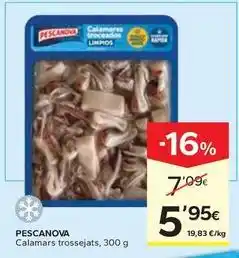 Caprabo Pescanova - calamars trossejats oferta