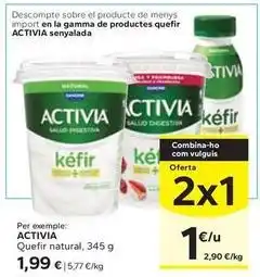 Caprabo Danone - activia quefir natural oferta