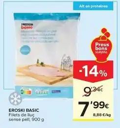 Caprabo Eroski basic - filets de lluc sense pell oferta