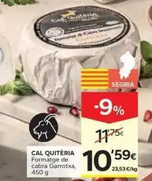 Caprabo Garrotxa - formatge de cabra garrotxa oferta