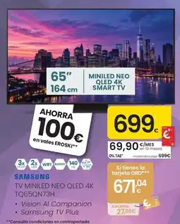 Eroski Samsung tv miniled neo qled 4k tq65qn73h oferta