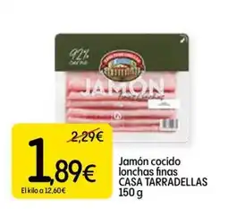 Dialprix Casa Tarradellas jamón cocido lonchas finas oferta