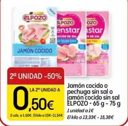 Dialprix elpozo jamón cocido o pechuga sin sal o jamón cocido sin sal oferta