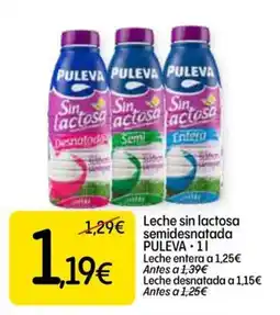 Dialprix Puleva leche sin lactosa semidesnatada oferta