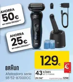 Eroski Braun Afeitadora serie S5 52-B7000CC oferta