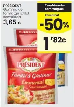 Caprabo President fundir & gratinar emmental seleccionado oferta