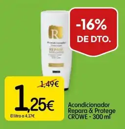 Dialprix Crowe acondicionador repara & protege oferta