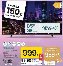 Eroski Hisense TV QLED UHD 4K 85E7S oferta