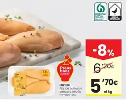 Caprabo Eroski pits de pollastre sencers oferta