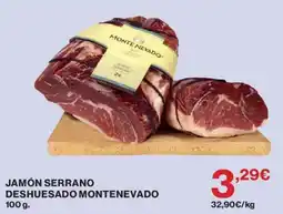 Hipercor Monte Nevado jamón serrano deshuesado oferta